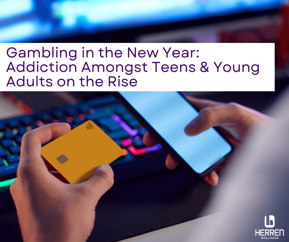Gambling in the New Year: Addiction Amongst Teens & Young Adults on the Rise