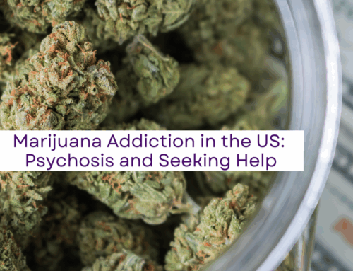 Marijuana Addiction in the US: Psychosis and Seeking Help